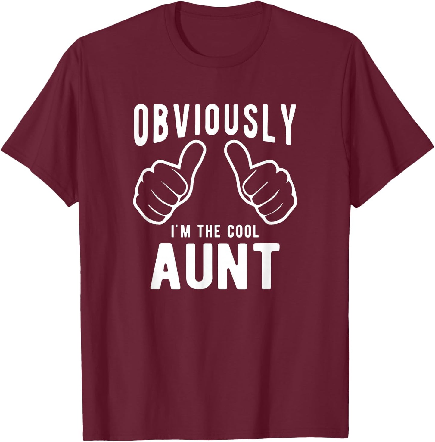 Funny Aunt Gifts from Niece Nephew, Obviously Cool Aunt T-Shirt - T-Shirt | Maroon