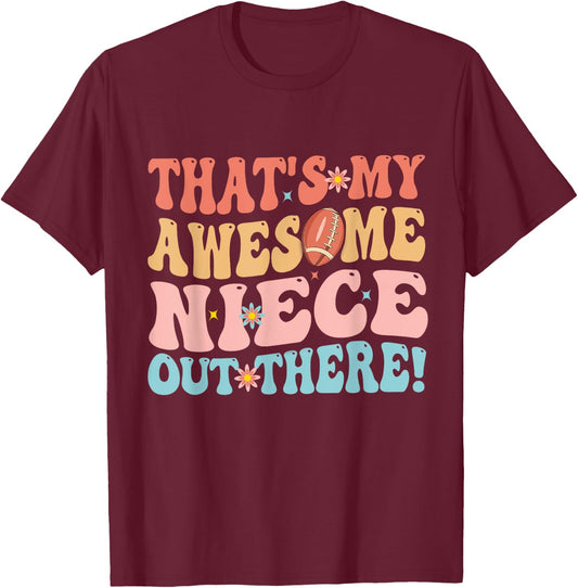 That's My Awesome Niece Out There Football Rugby Groovy Aunt T-Shirt - T-Shirt | Maroon