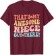 That's My Awesome Niece Out There Football Rugby Groovy Aunt T-Shirt - T-Shirt | Maroon
