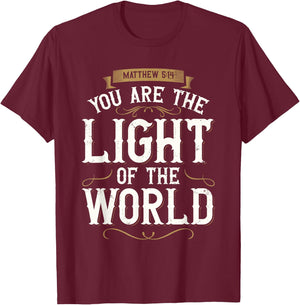 You Are The Light of The World Bible Verse Jesus T-Shirt - T-Shirt | Maroon