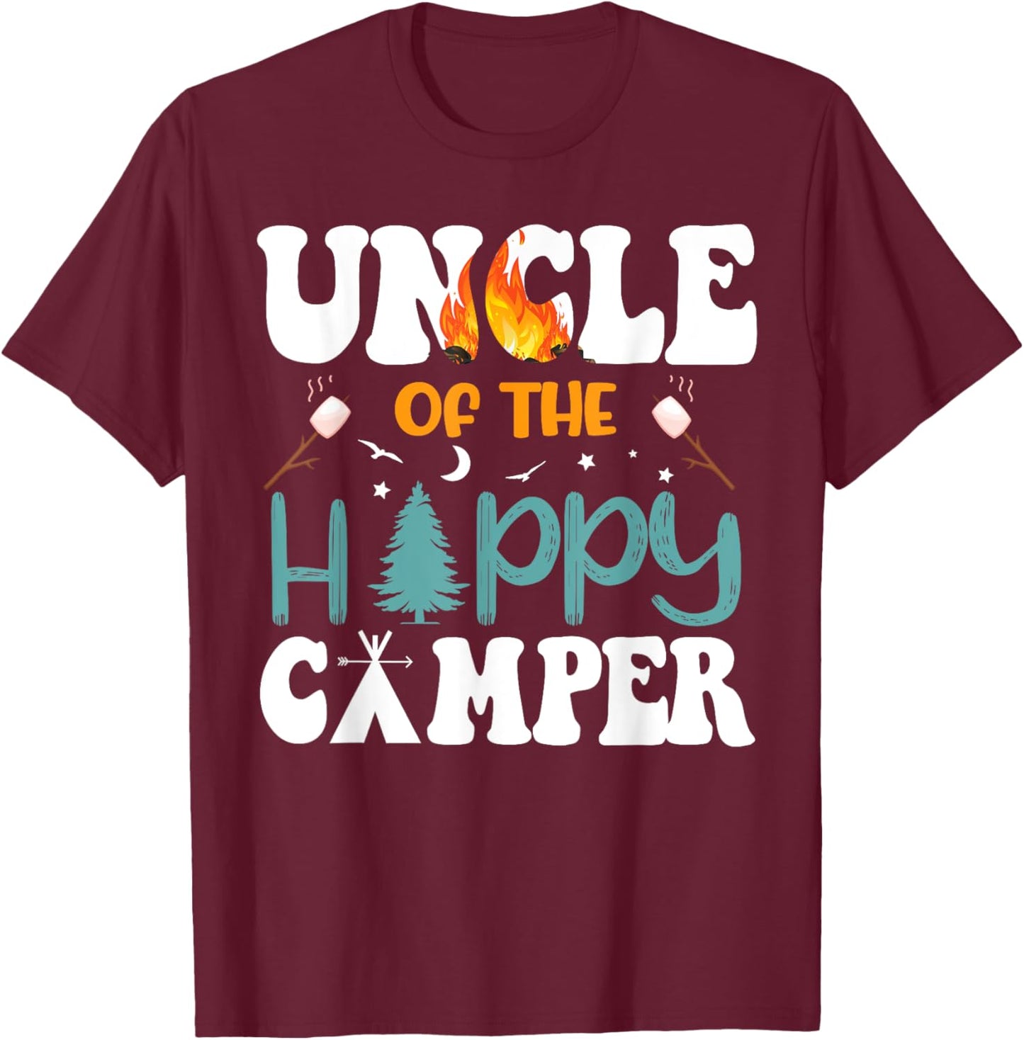 Uncle Of The Happy Camper Men 1st Bday Camping Trip T-Shirt - T-Shirt | Maroon
