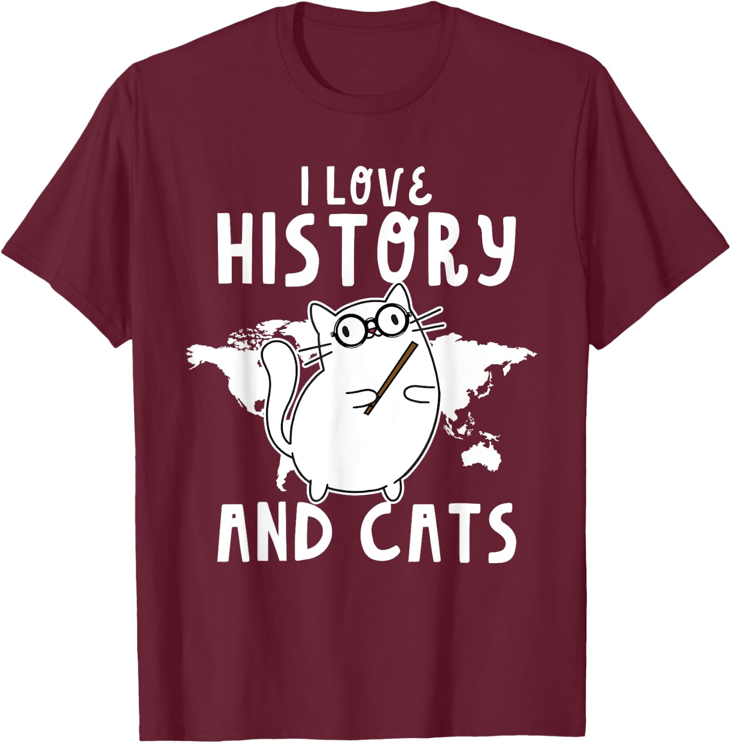Funny I Love History And Cats Cool History Teacher Women T-Shirt - T-Shirt | Maroon