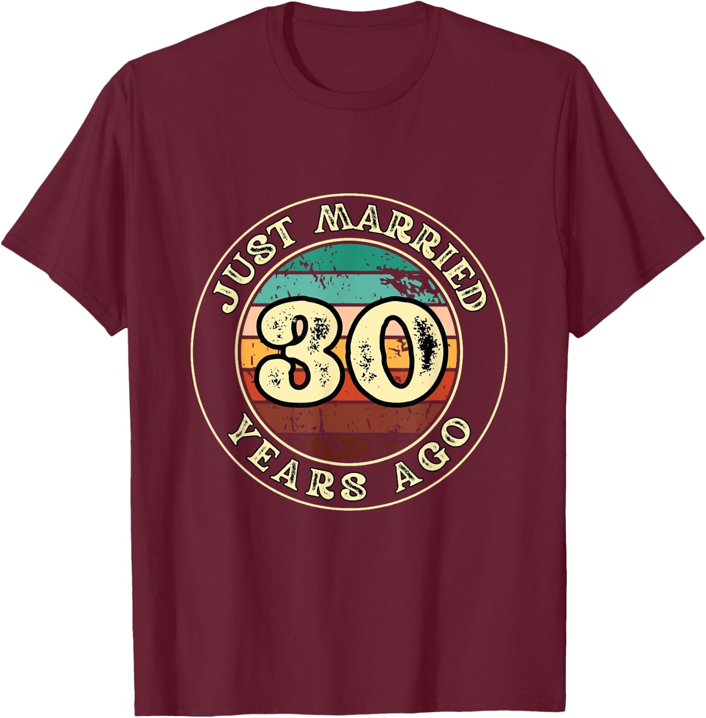 30 Years of Marriage 30th Wedding Anniversary T-Shirt - T-Shirt | Maroon