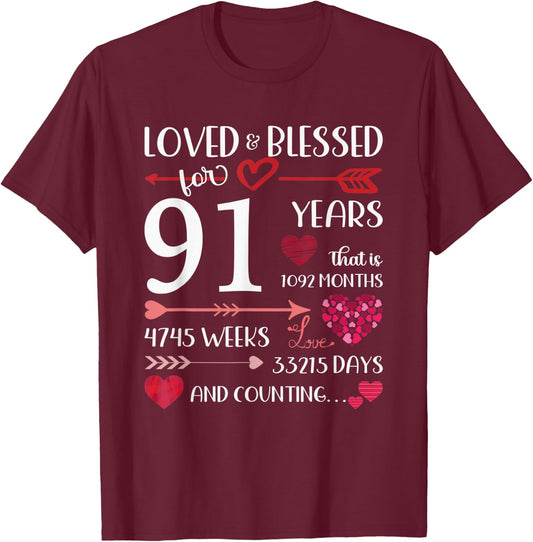 Loved And Blessed For 91 Years Old 91st Birthday Mothers Day T-Shirt - T-Shirt | Maroon