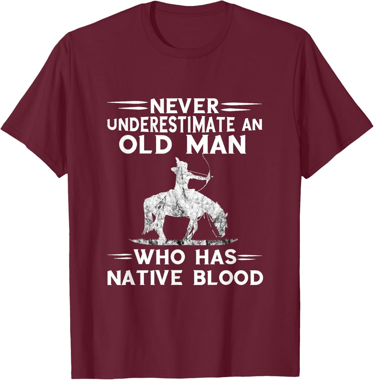 Never Underestimate An Old Man Native American Warrior T-Shirt - T-Shirt | Maroon