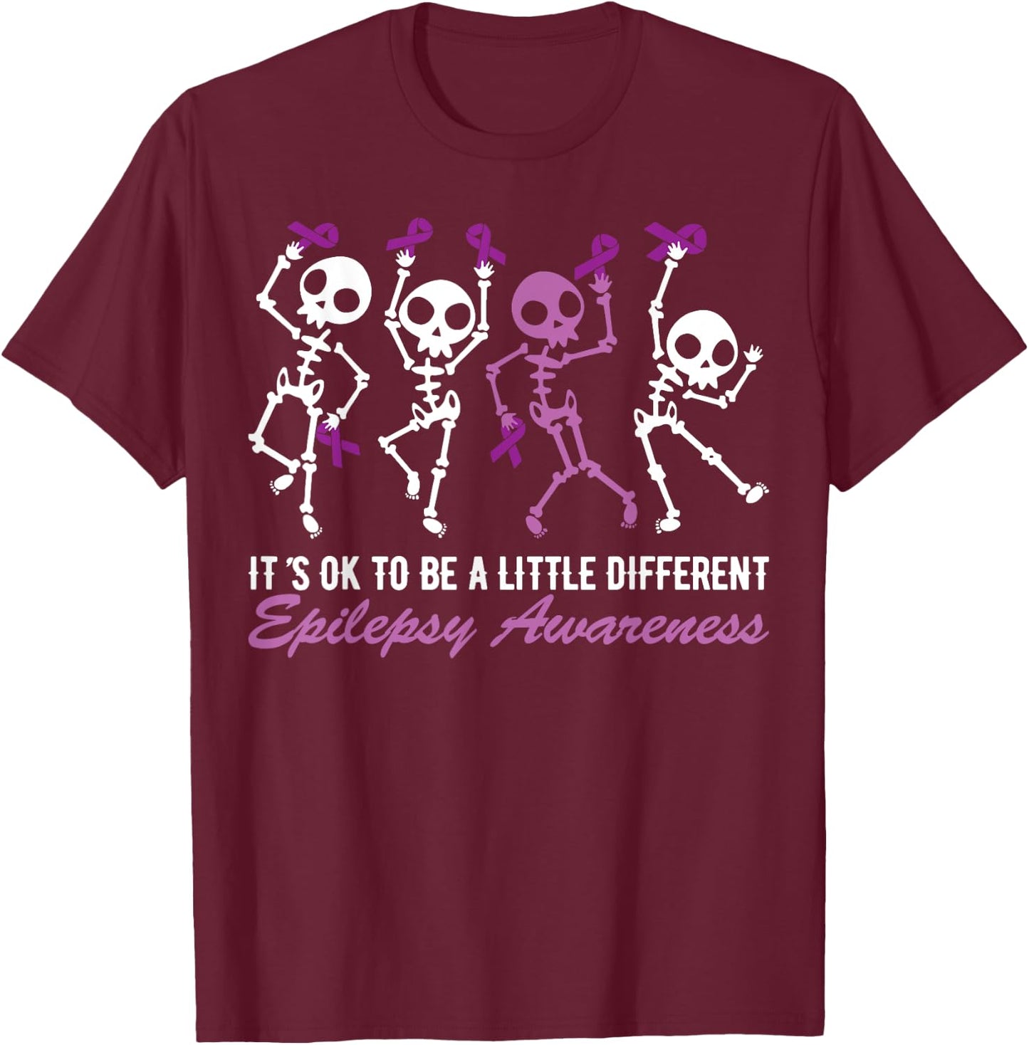 Epilepsy Awareness It's Ok To Be A Little Different Skeleton T-Shirt - T-Shirt | Maroon