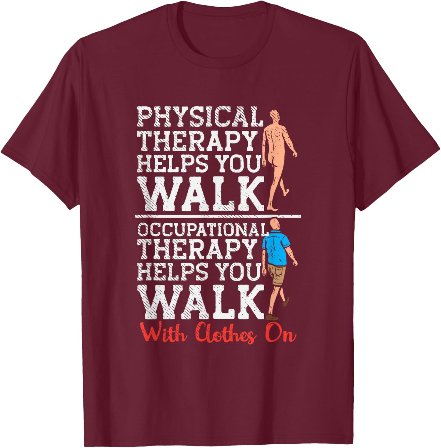 Cccupational Therapy, Occupational Therapy Assistant T-Shirt - T-Shirt | Maroon