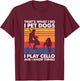 That's What I Do I Pet Dogs I Play Cello & I Know Things T-Shirt - T-Shirt | Maroon