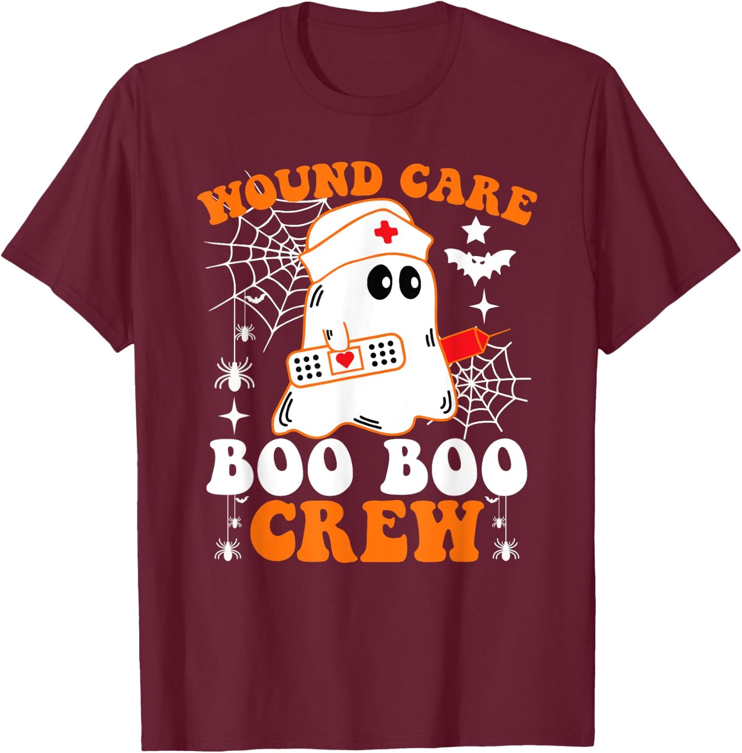 Wound Care Boo Boo Crew Shirt Funny Nurse Ghost Halloween T-Shirt - T-Shirt | Maroon