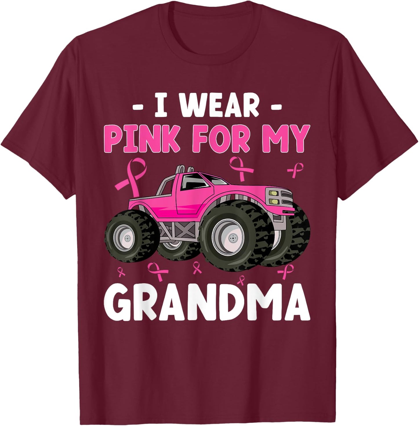 Monster Truck I Wear Pink Breast Cancer Awareness T-Shirt - T-Shirt | Maroon