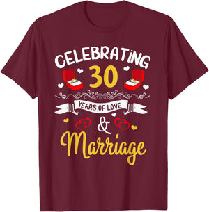 30th Marriage Anniversary 30 Years of love and marriage T-Shirt - T-Shirt | Maroon