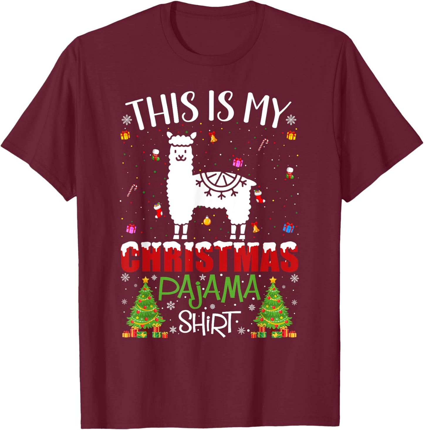 This is My Christmas Pajama Alpaca Ugly Xmas Sweater T-Shirt - T-Shirt | Maroon