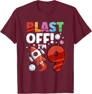 Blast Off Space Ship I'm 9 Galaxy Astronout 9th Birthday T-Shirt - T-Shirt | Maroon
