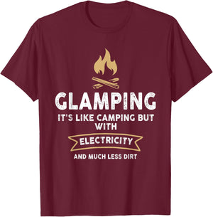 Glamping Definition Glamper Its Like Camping spark campers T-Shirt - T-Shirt | Maroon