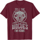Tell The Wolves I'm Home T-Shirt - T-Shirt | Maroon