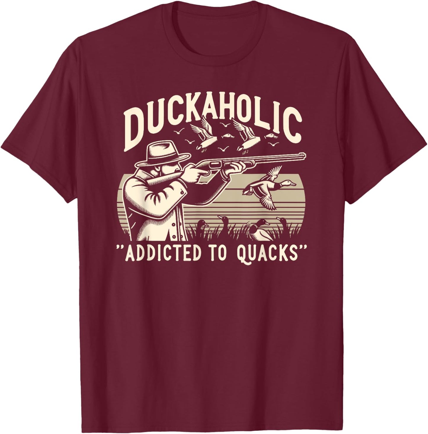 Duck Hunter, Duckaholic, Waterfowl Duck Hunting T-Shirt - T-Shirt | Maroon