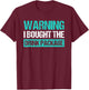 Warning I Bought The Drink Package Funny Cruise T-Shirt - T-Shirt | Maroon