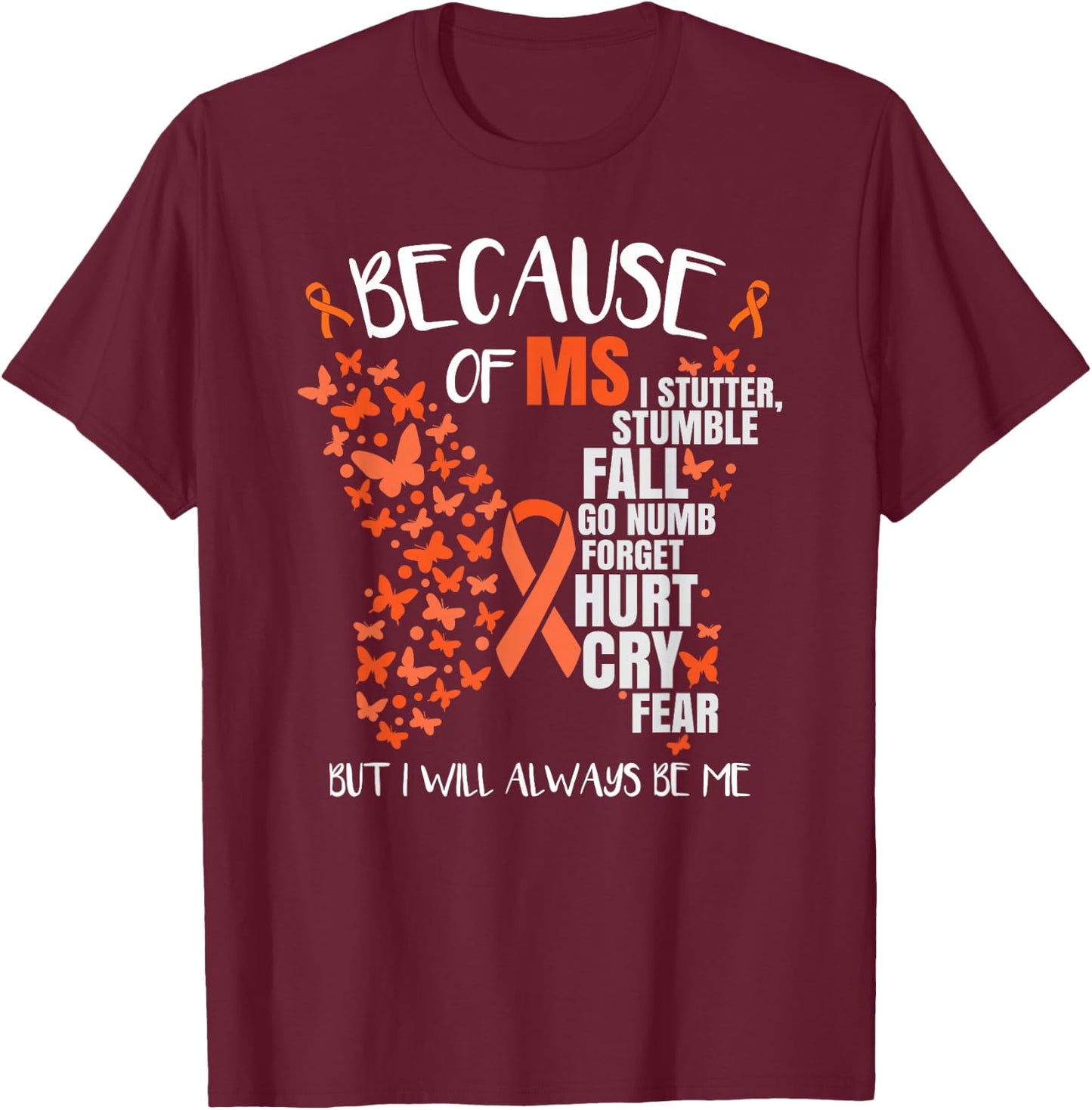 MS Awareness Multiple Sclerosis Butterfly T-Shirt - T-Shirt | Maroon