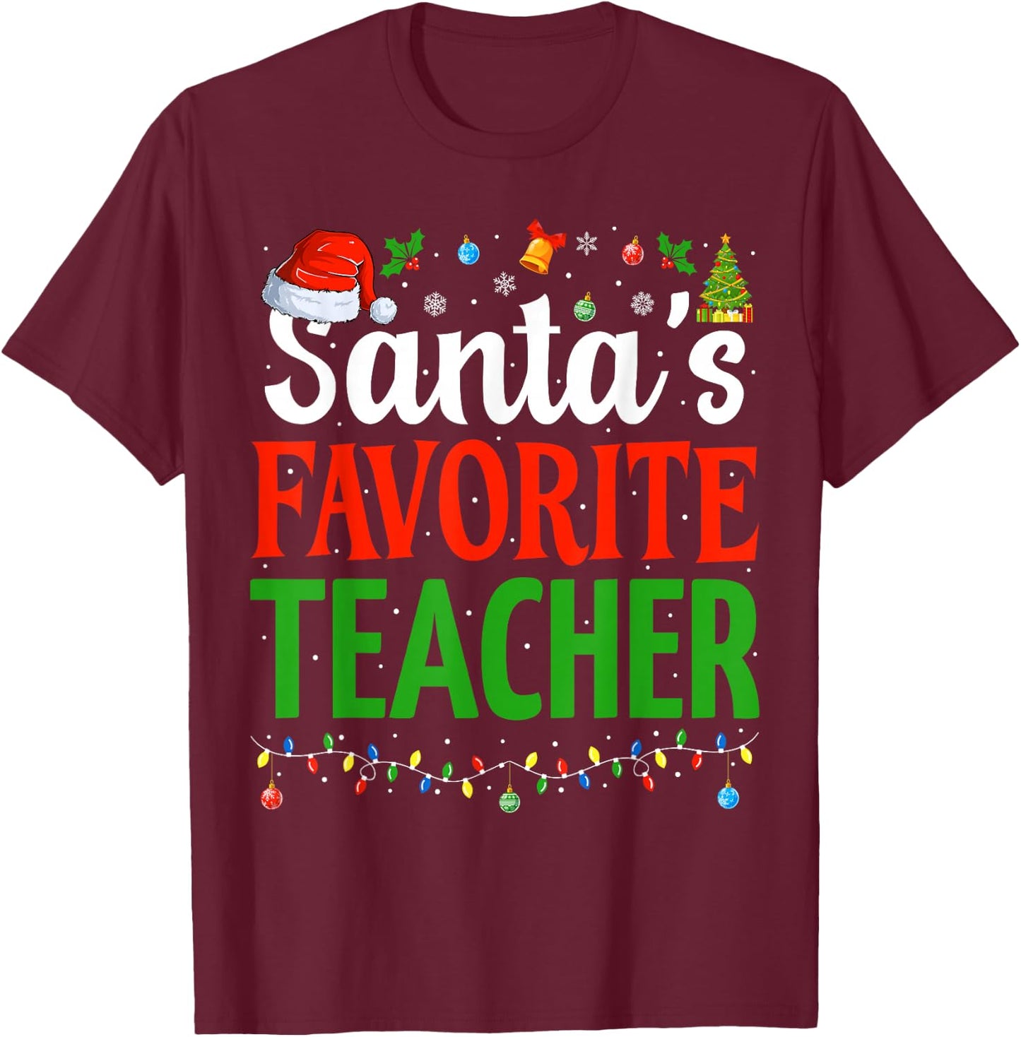 Santa's Favorite Teacher Christmas Funny Christmas Teacher T-Shirt - T-Shirt | Maroon