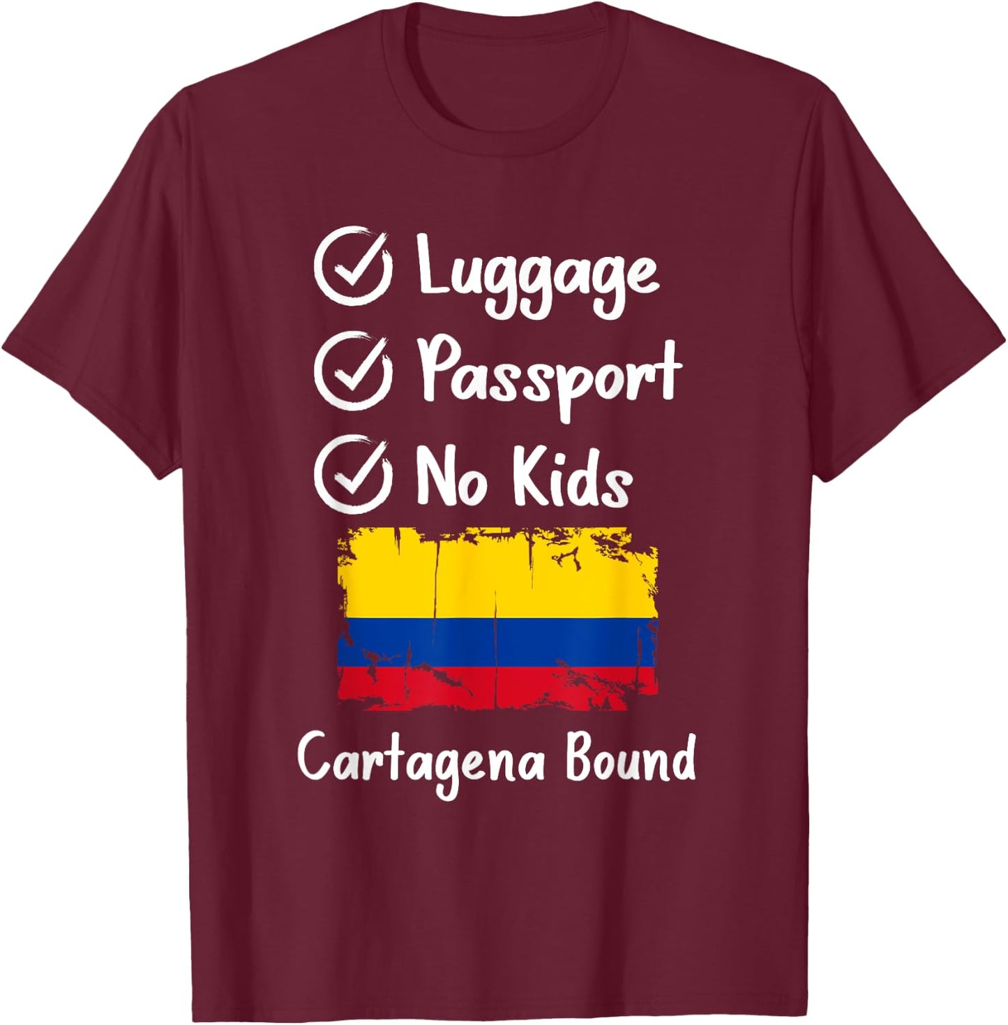 Colombia Travel Colombian Trip Cartagena Vacation T-Shirt - T-Shirt | Maroon