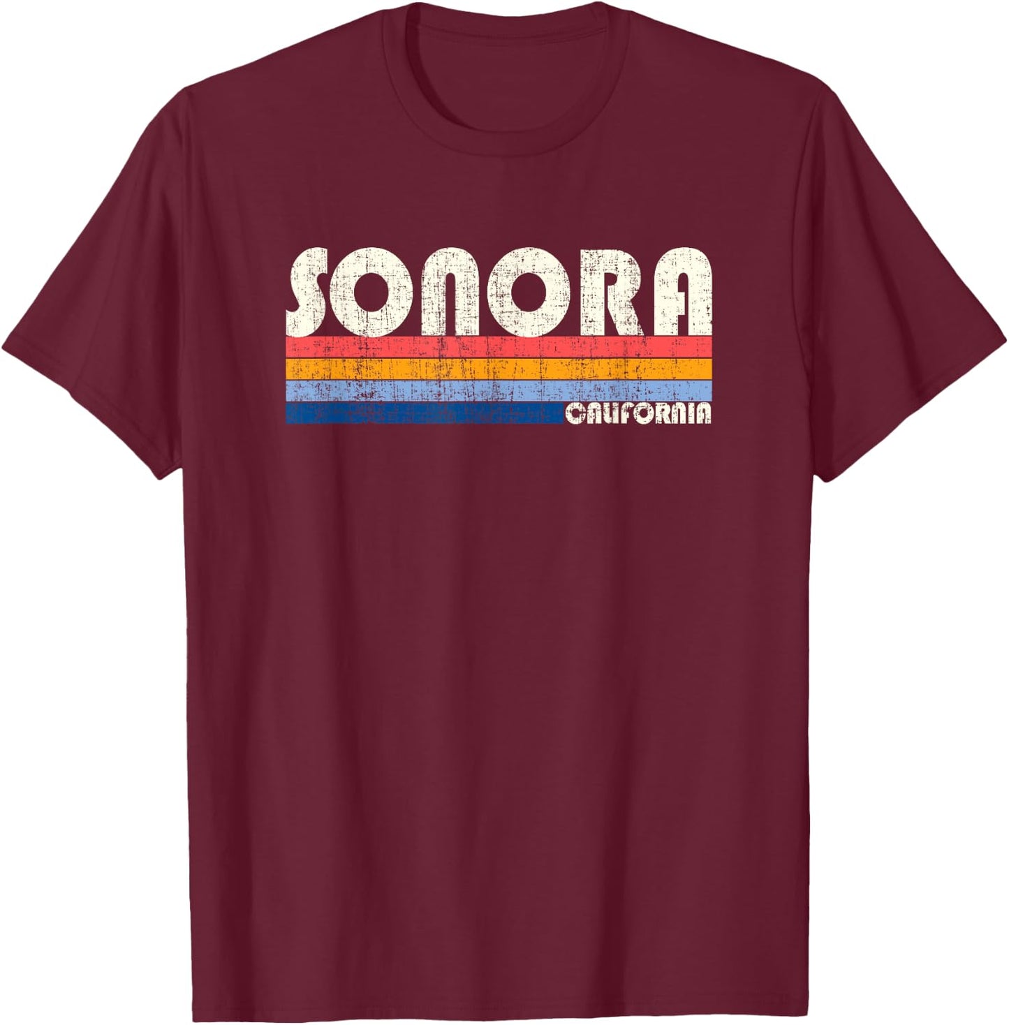 Retro Vintage 70s 80s Style Sonora, CA T-Shirt - T-Shirt | Maroon