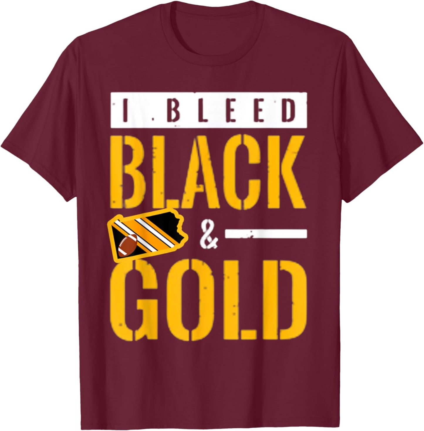 I Bleed Black and Gold Game Day Group School Football Sports T-Shirt - T-Shirt | Maroon