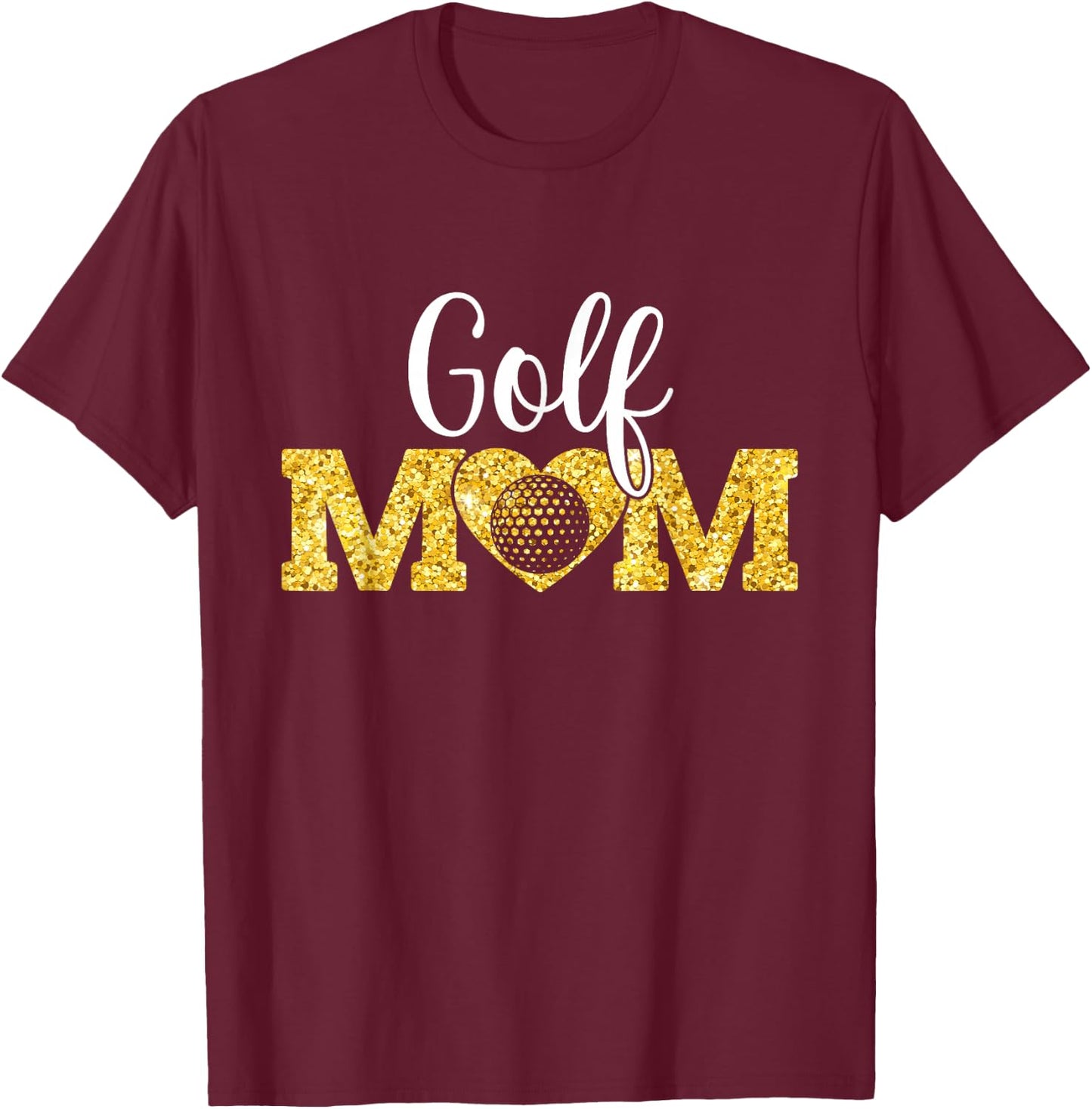 Mother's Day Golf Mom Funny Sport Golf Lover T-Shirt - T-Shirt | Maroon