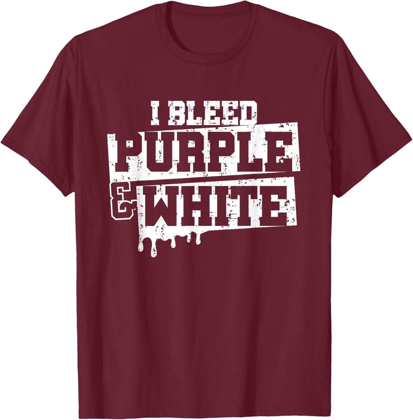 I Bleed Purple White Game Day Group School Football Sports T-Shirt - T-Shirt | Maroon