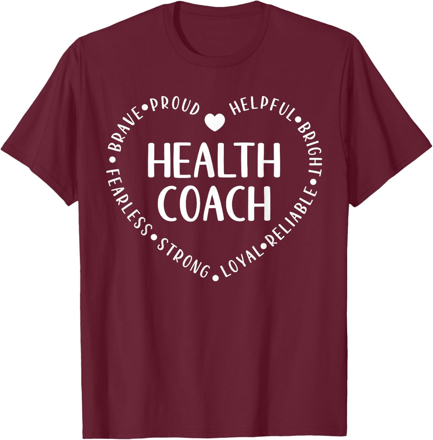 Health Coach T-Shirt - T-Shirt | Maroon