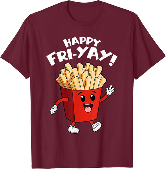 Happy Fri-Yay Funny Cute Teacher Friday French Fry T-Shirt - T-Shirt | Maroon