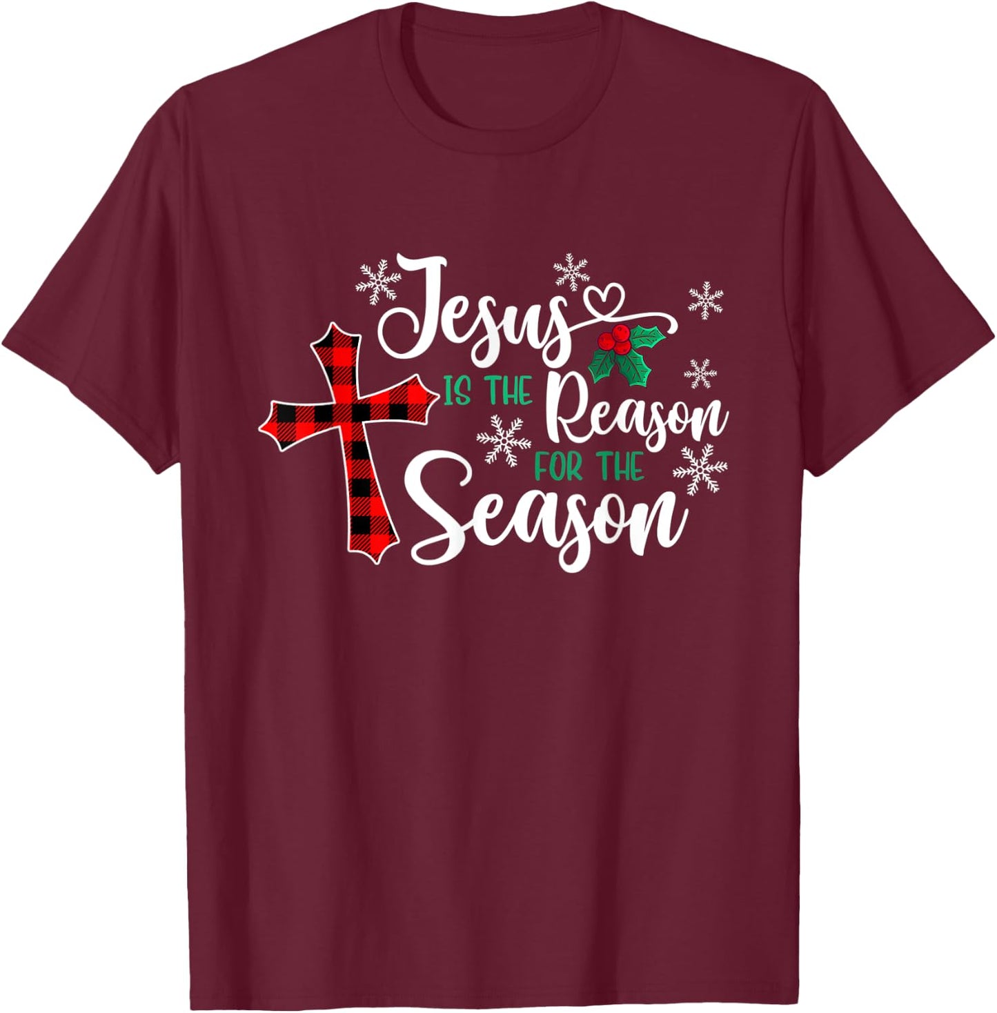 Jesus Is The Reason For The Season Christmas Christian Cross T-Shirt - T-Shirt | Maroon