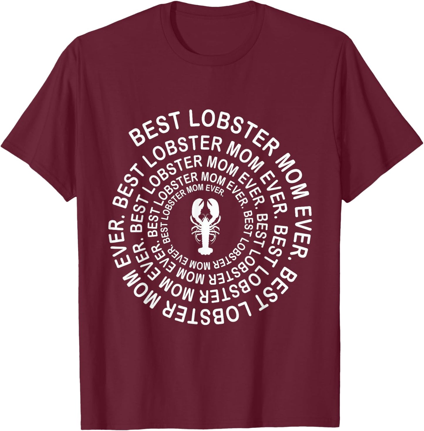 Funny Lobster Mom Spiral Girls Mother's Day T-Shirt - T-Shirt | Maroon