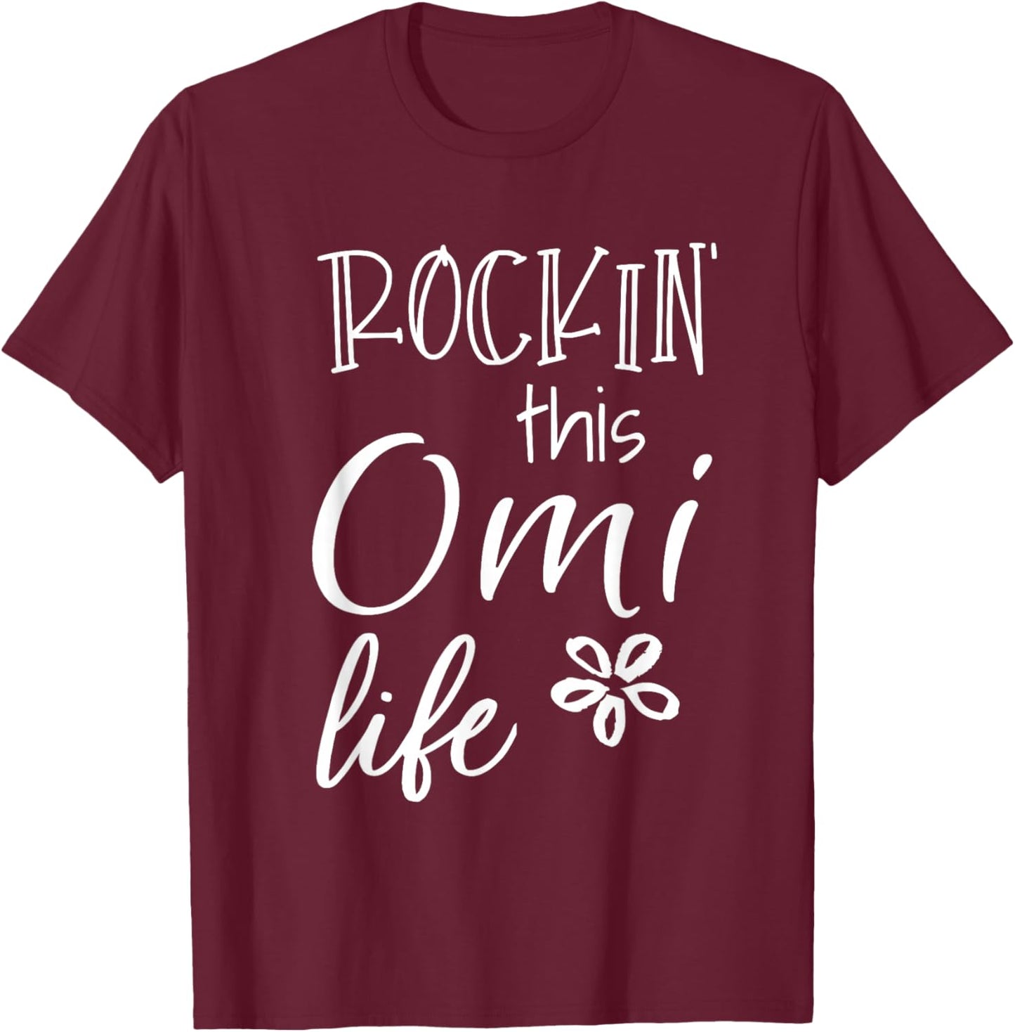 Rockin This Omi Life Belgium Belgian Flemish Grandma T-Shirt - T-Shirt | Maroon