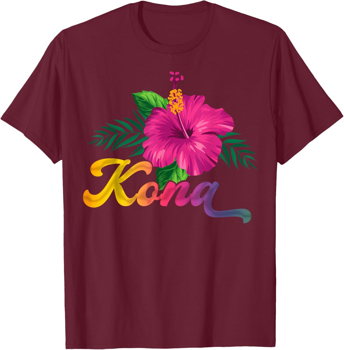 Hawaii Hibiscus Flowers Kona Aloha State Tropic Islands T-Shirt - T-Shirt | Maroon