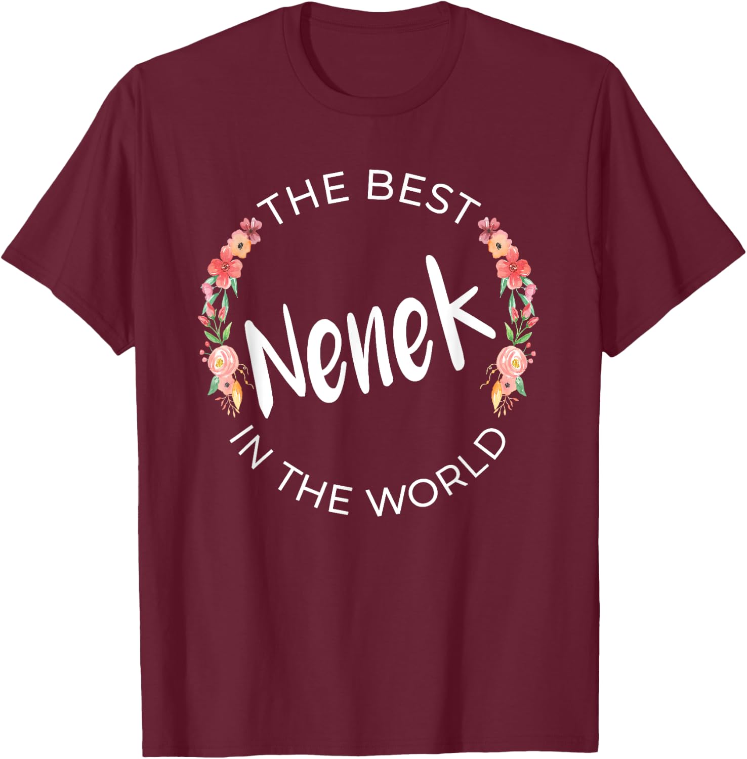 Best Nenek In The World Indonesian Grandma Mother’s Day T-Shirt - T-Shirt | Maroon
