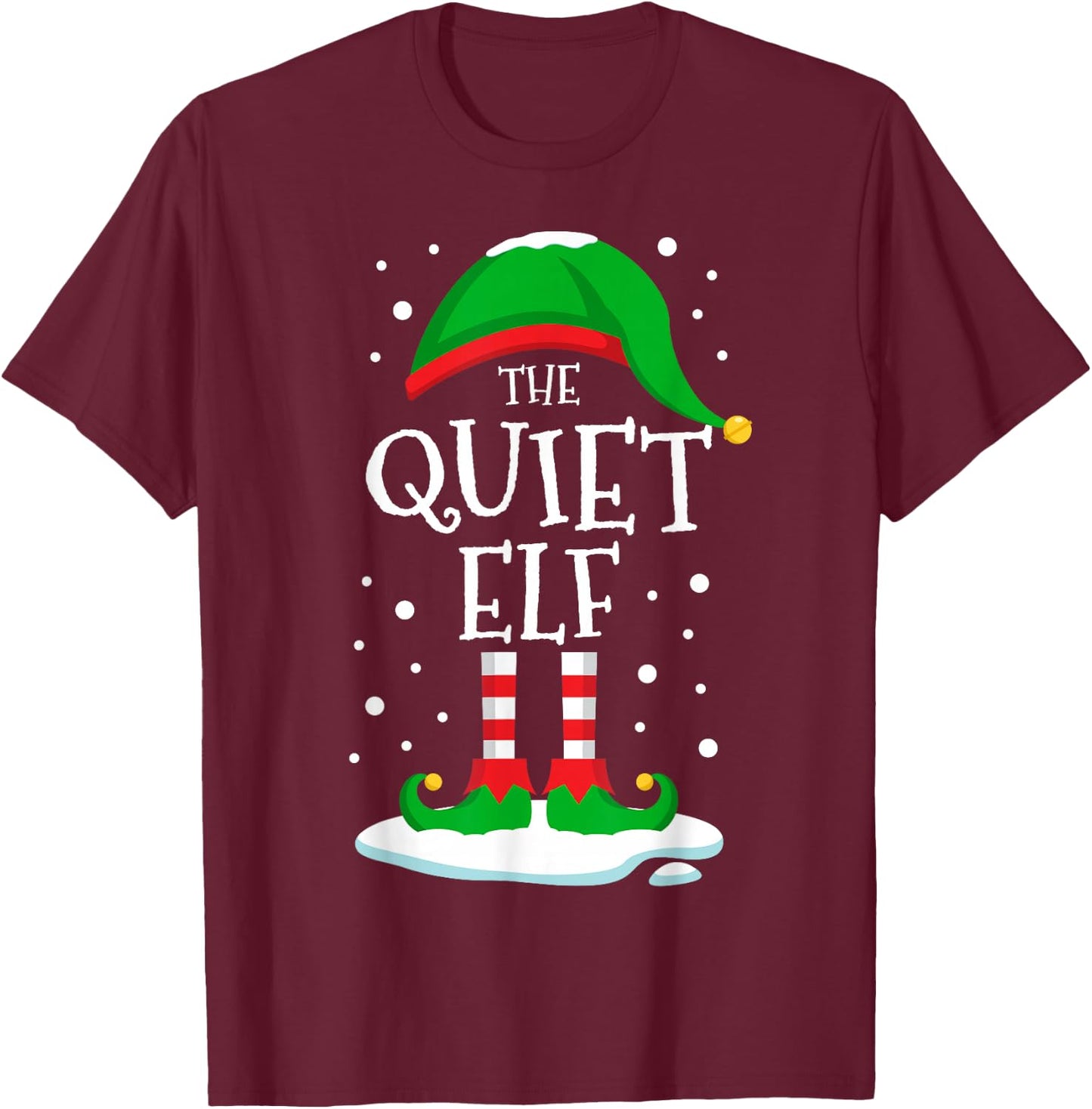 The Quiet Elf Christmas Family Matching Xmas Group Funny T-Shirt - T-Shirt | Maroon