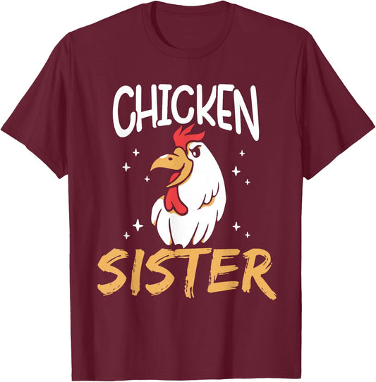Chicken Sister Keeper Rooster Poultry Chickens Chicken T-Shirt - T-Shirt | Maroon