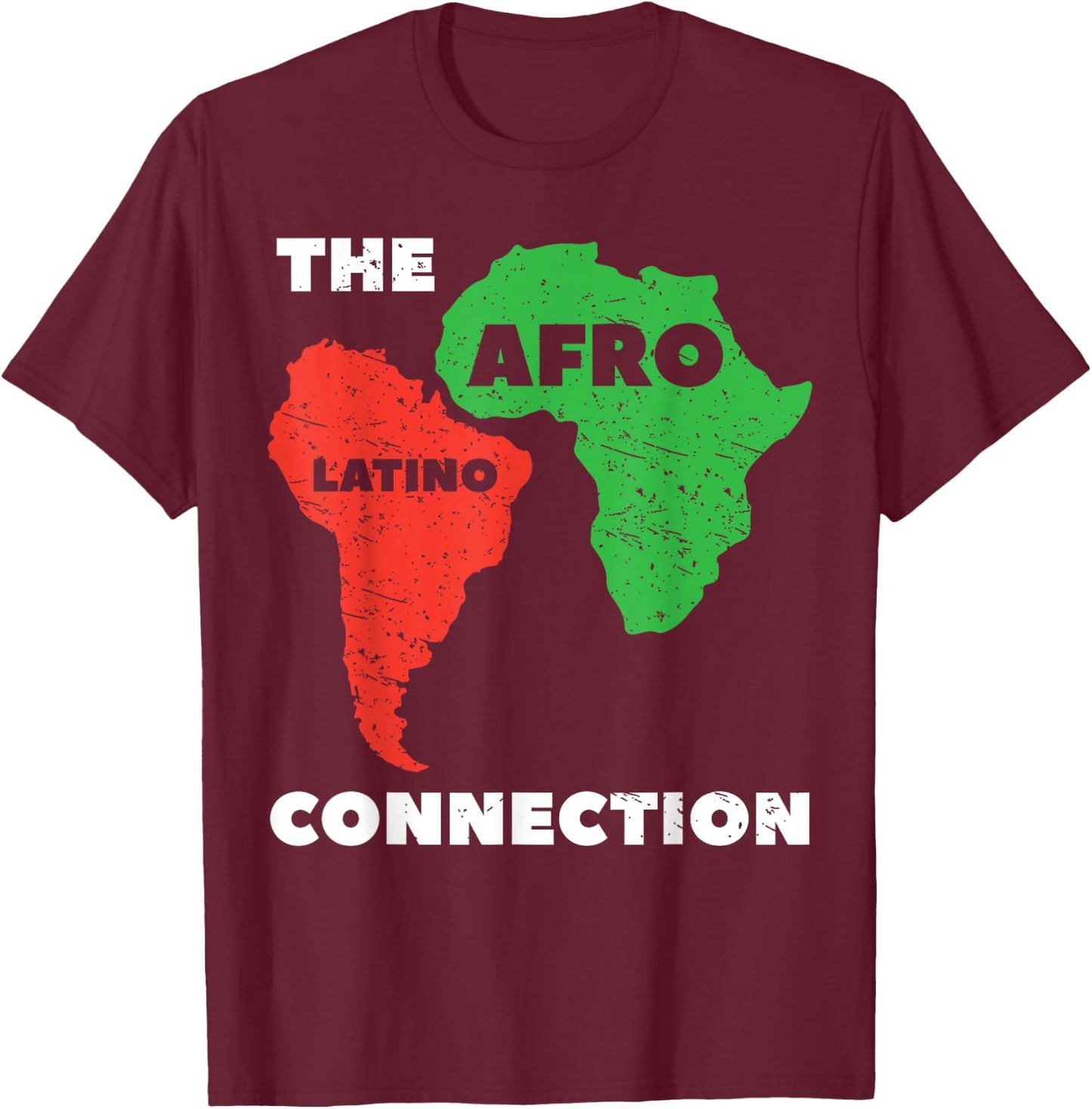 The Afro Latino Connection Afro-Latina Hispanic Pride T-Shirt - T-Shirt | Maroon