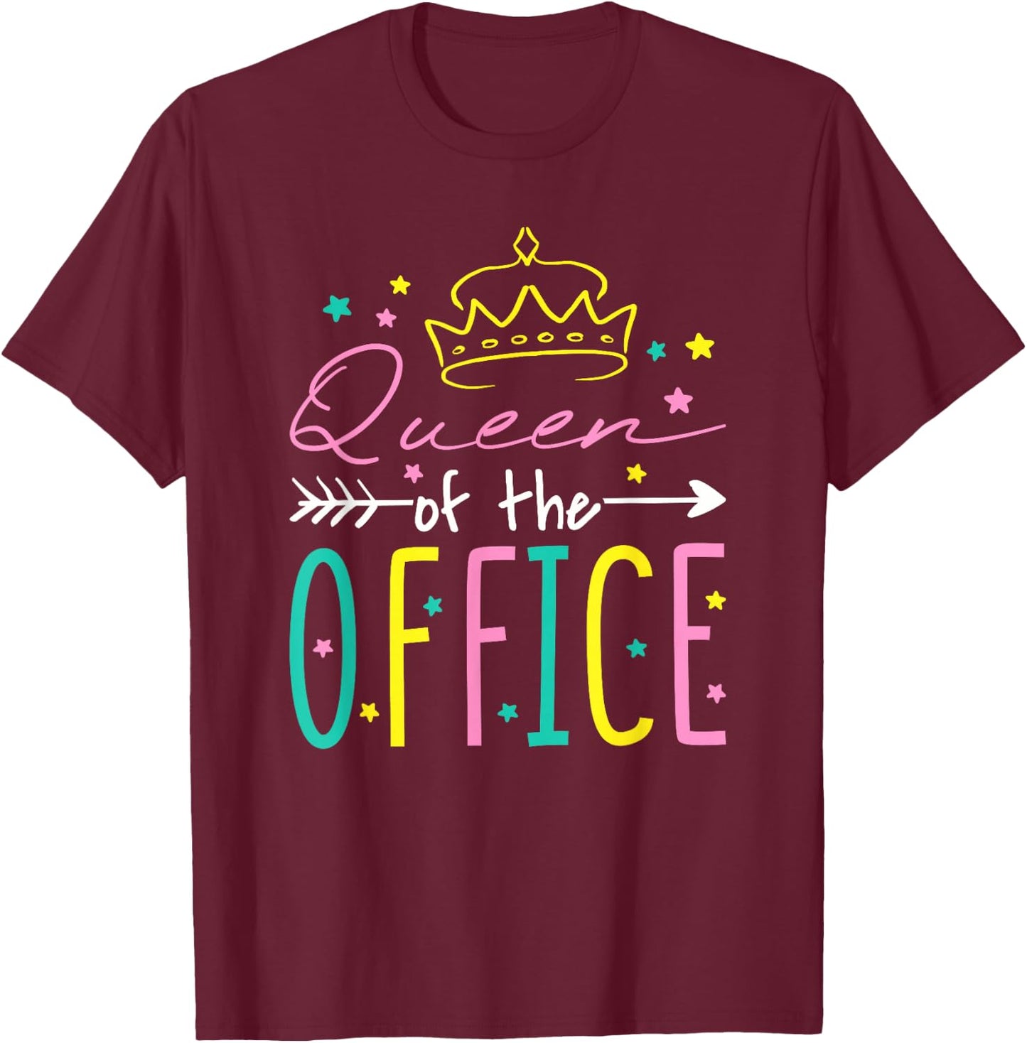 Queen of The Office, Office Secretary Secretaries T-Shirt - T-Shirt | Maroon