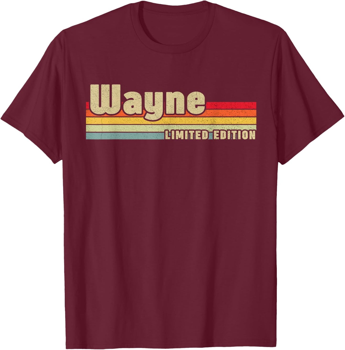 Wayne Gift Name Personalized Birthday Funny Christmas T-Shirt - T-Shirt | Maroon