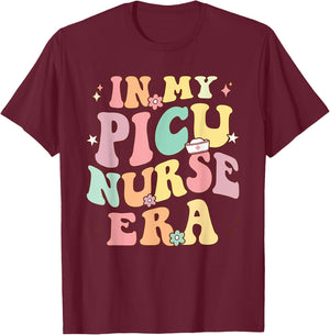 Retro Groovy In My Nurse Era Nursing Student NS PICU Nurse Era Retro PICU Nurse T-Shirt - T-Shirt | Maroon