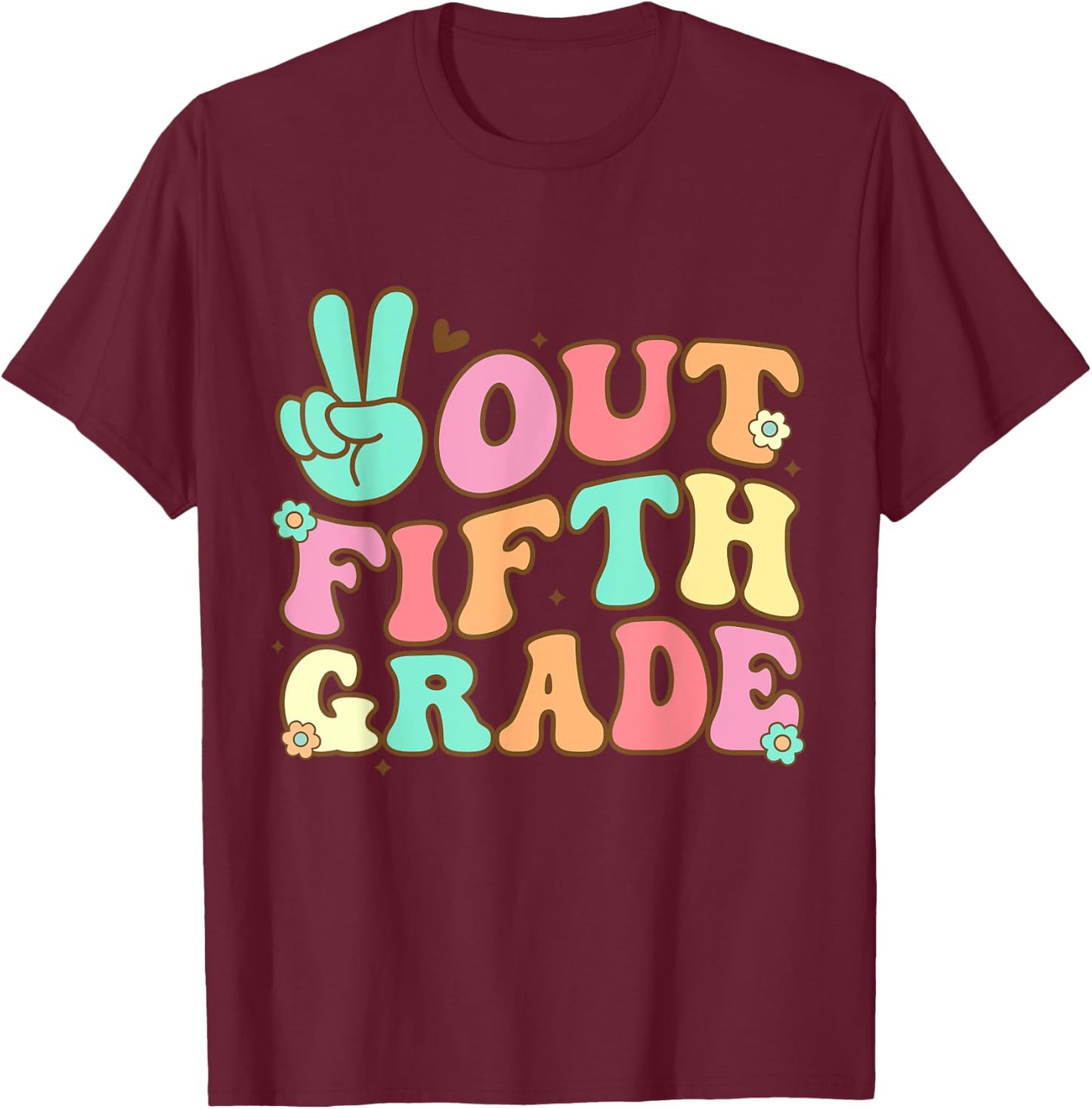 Peace Out Fifth 5th Grade Last Day School Graduation T-Shirt - T-Shirt | Maroon
