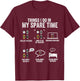 Things I Do In My Spare Time, Horologist Watch Collector T-Shirt - T-Shirt | Maroon