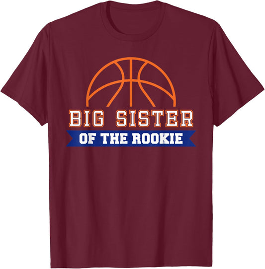 Big Sister of Rookie 1st Birthday Basketball Theme Matching T-Shirt - T-Shirt | Maroon