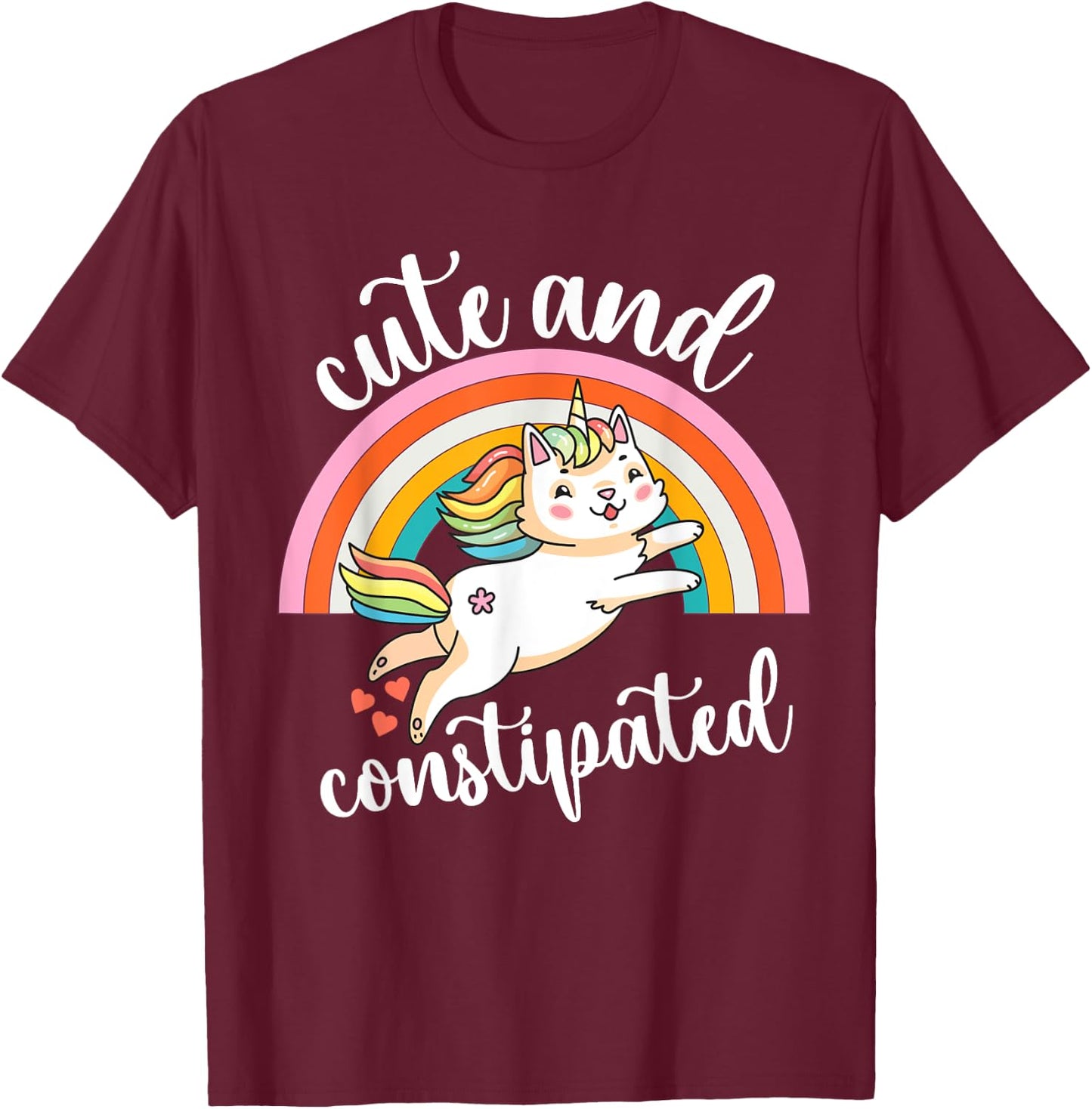 Funny Constipation IBS-C Tummy Cute Constipated Unicorn Cat Women T-Shirt - T-Shirt | Maroon