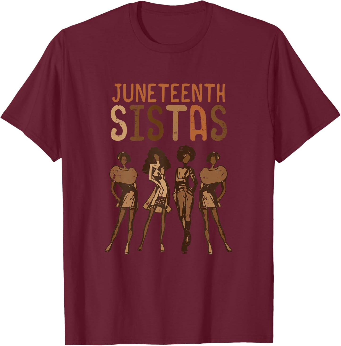 Juneteenth Sistas African Black History Melanin Women Girls T-Shirt - T-Shirt | Maroon