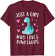 Just A Girl Who Loves Dinosaurs Cute Dinosaur Dino Lover T-Shirt - T-Shirt | Maroon