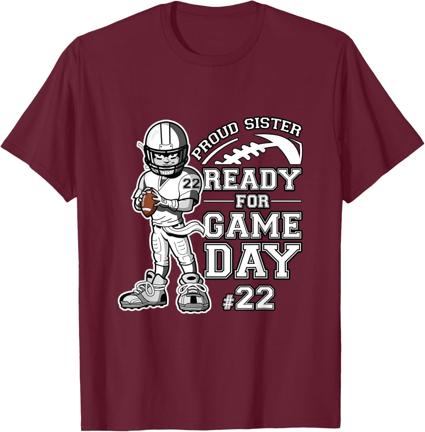 Custom Proud Football Sister Number 22 Personalized Women T-Shirt - T-Shirt | Maroon