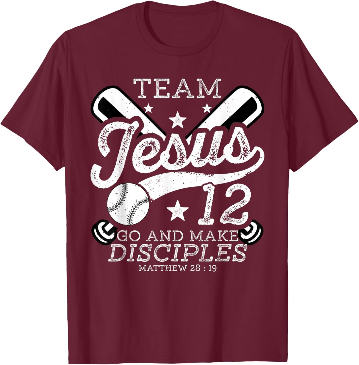 Jesus and Baseball Team Jesus Christian Matthew 28:19 Verse T-Shirt - T-Shirt | Maroon