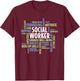 Social Work Month Social Worker T-Shirt - T-Shirt | Maroon